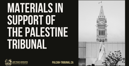 "Black background with grey and beige text: ”materials in support of The Palestine Tribunal. palcan-tribunal.ca" Two photos on the right, the top is of the clock tower on Parliament hill in Ottawa. The second is of a child's handing holding up a Palestinian flag outside of a building.