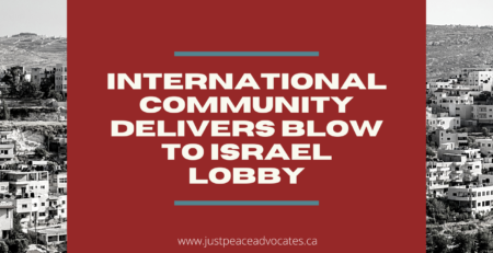 International community delivers blow to Israel lobby