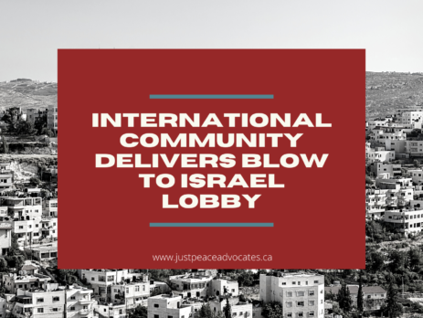 International community delivers blow to Israel lobby