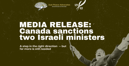 olive green/brown background with a photo of Ben Gvir and Israeli far-right extremist settler minister in the bottom right corner. Text in bold white reads: MEDIA RELEASE: Canada sanctions two Israeli ministers. A step in the right direction - but far more is still neded. The IJV and JPA logos are at the top.