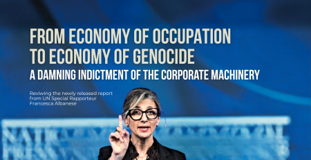 Blue background with a photo of UN Special Rapporteur Francesca Albanese speaking and holding up a finger. Text reads: From Economy of Occupation to Economy of Genocide. A damning indictment of the corporate machinery. Reviwing the newly released report from UN Special Rapporteur Francesca Albanese