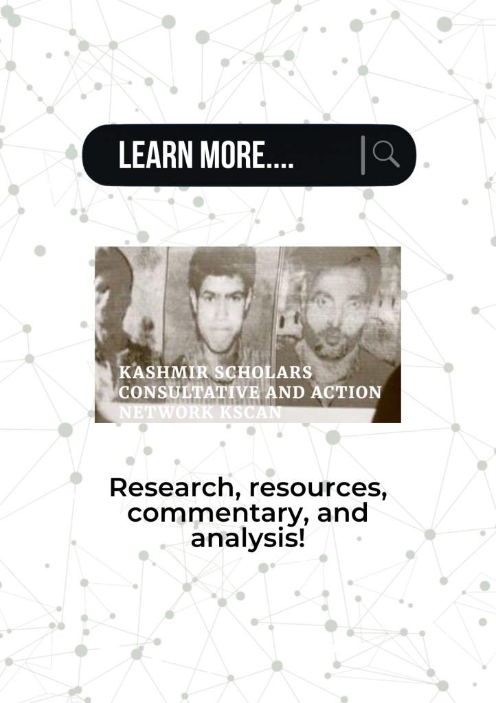 Kashmir Scholars Consulttive and Action Network
Research, resources, commentary, and analysis!