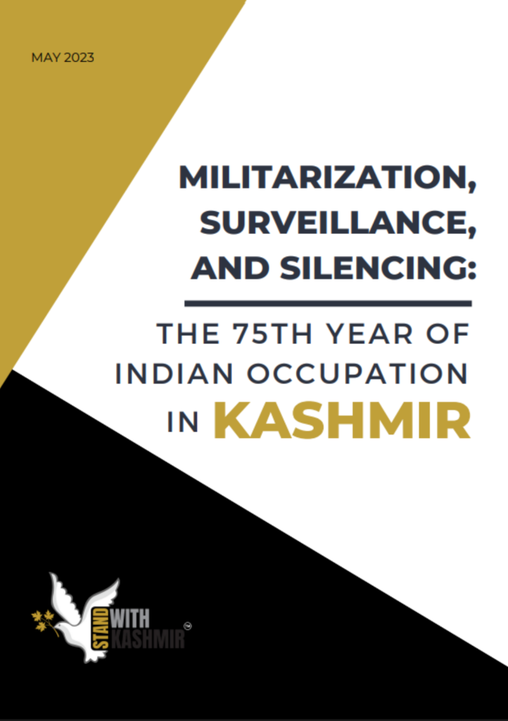 Militarization, Surveillance, and Silecing: The 75th year of Indian occupation in Kashmir