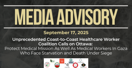 Dark background with nearly transparent white wispy smoke. Bold beige text reads: MEDIA ADVISORY September 17, 2025 Title: Unprecedented Coast-to-Coast Healthcare Worker Coalition Calls on Ottawa: Protect Medical Mission As Well As Medical Workers In Gaza Who Face Starvation and Death Under Siege