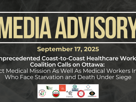 Dark background with nearly transparent white wispy smoke. Bold beige text reads: MEDIA ADVISORY September 17, 2025 Title: Unprecedented Coast-to-Coast Healthcare Worker Coalition Calls on Ottawa: Protect Medical Mission As Well As Medical Workers In Gaza Who Face Starvation and Death Under Siege