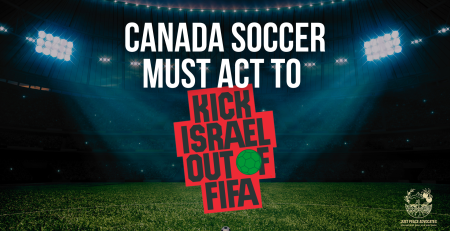 Background of a football stadium, with stadium lights shining into the centre. Text reads "CANADA SOCCER MUST ACT TO 'KICK ISRAEL OUT OF FIFA"
