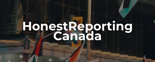 Semi-transparent background of a protest for Palestine with a sign and Palestinian flags waving with bold white text: HonestReporting Canada