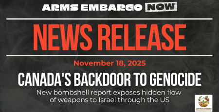 Dark background with nearly transparent white wispy smoke. Bold green text reads: NEWS RELEASE November 18, 2025. Canada's backdoor to genocide: New bombshell report exposes hidden flow of weapons to Israel through the US