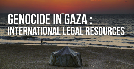 A single tent sits on the beach in Gaza. A beautiful orange and pink sunset in the background - the sun is half-hidden behind the horizon. One person is at the edge of the water. Text reads: Genocide in Gaza : International Legal Resources