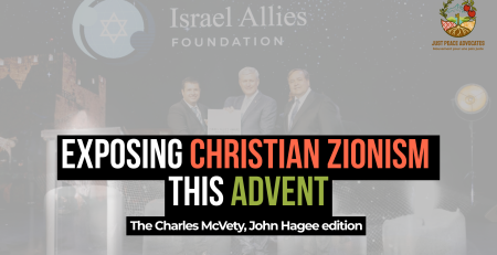 Background photo is an image of Stephen Harper receiving an award at a Canada Christian College event. Text reads: Exposing Christian Zionism this Advent. The Charles McVety, John Hagee edition