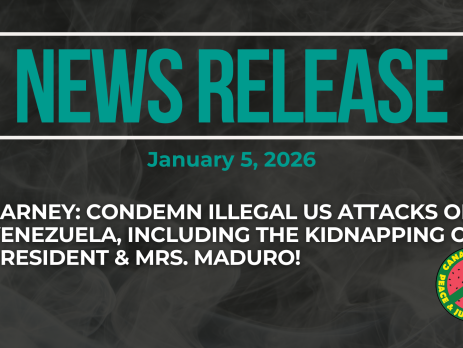 Dark background with nearly transparent white wispy smoke. Bright orange text reads: NEWS RELEASE January 5, 2026. CARNEY: CONDEMN ILLEGAL US ATTACKS ON VENEZUELA, INCLUDING THE KIDNAPPING OF PRESIDENT & MRS. MADURO! Logo for Canada-Wide Peace & Justice Network