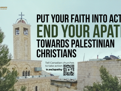 Background of buildings on a hill in Bethlehem with a church in the background and a blue sky. Text reads: Put Your Faith Into Action, End Your Apathy Towards Palestinian Christians. Tell Canadian churches to take action: tr.ee/apathy