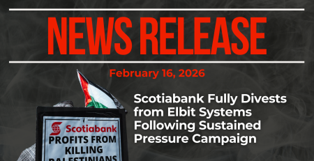 Dark background with nearly transparent white wispy smoke. Bright orange text reads: NEWS RELEASE February 16, 2026. Scotiabank Fully Divests from Elbit Systems Following Sustained Pressure Campaign