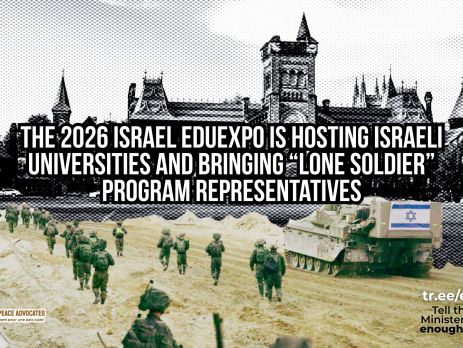 Background photo of the University of Toronto in black and white overlayed with a photo of Israeli soldiers marching down a ruined road in Gaza alongside a tank with an Israeli flag on the back. Text reads: The 2026 Israel EduExpo is Hosting Israeli Universities and Bringing “Lone Soldier” Program Representatives. tr.ee/eduexpo Tell the CRA and Minister of Justice, enough is enough