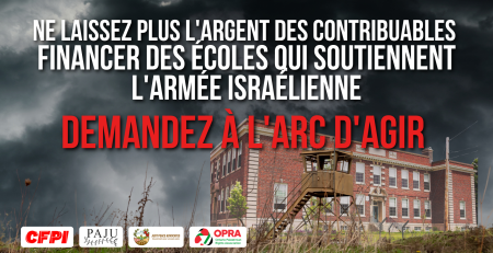 "« Photo sur fond sombre représentant un ciel orageux et nuageux. Avec le texte suivant : « Dites à l'ARC d'agir : ne laissez plus l'argent de nos impôts financer des écoles qui soutiennent l'armée israélienne. » En bas de la page figure la photo d'un avant-poste militaire israélien, avec de l'herbe au bas de l'image et un bâtiment scolaire en arrière-plan. »"