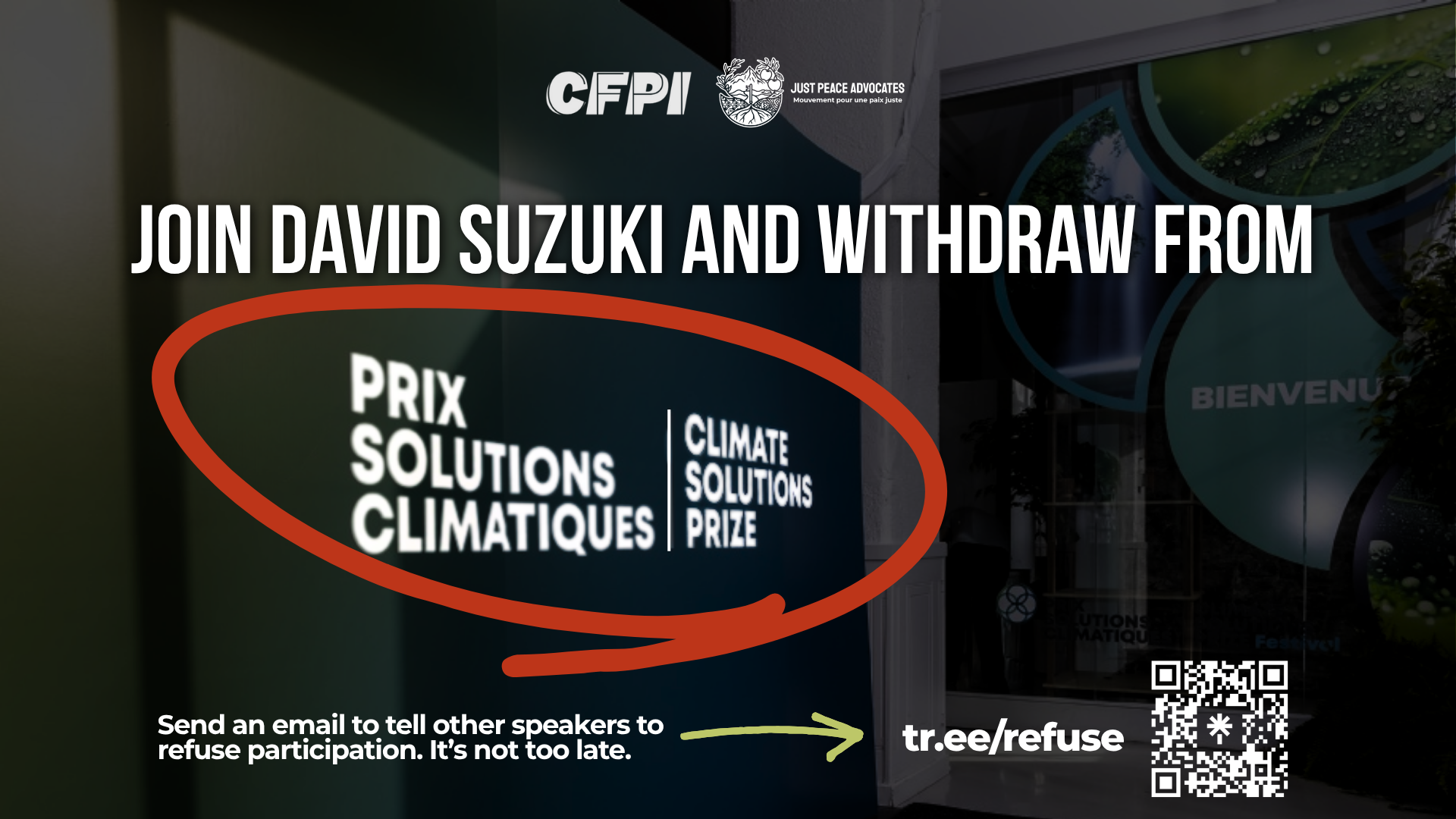 "Dark background photo of a wall with the Climate Solutions Prize title in english and french. Text reads:Join David Suzuki and withdraw from the Climate Solutions Prize. Send an email to tell other speakers to refuse participation. It’s not too late."
